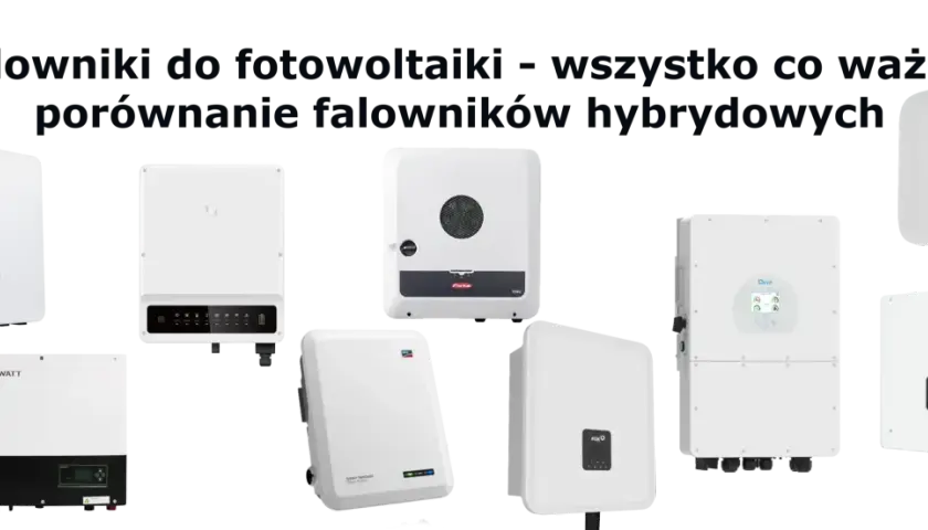 Falownik hybrydowy 10kW: Optymalny wybór i zyski w 2026